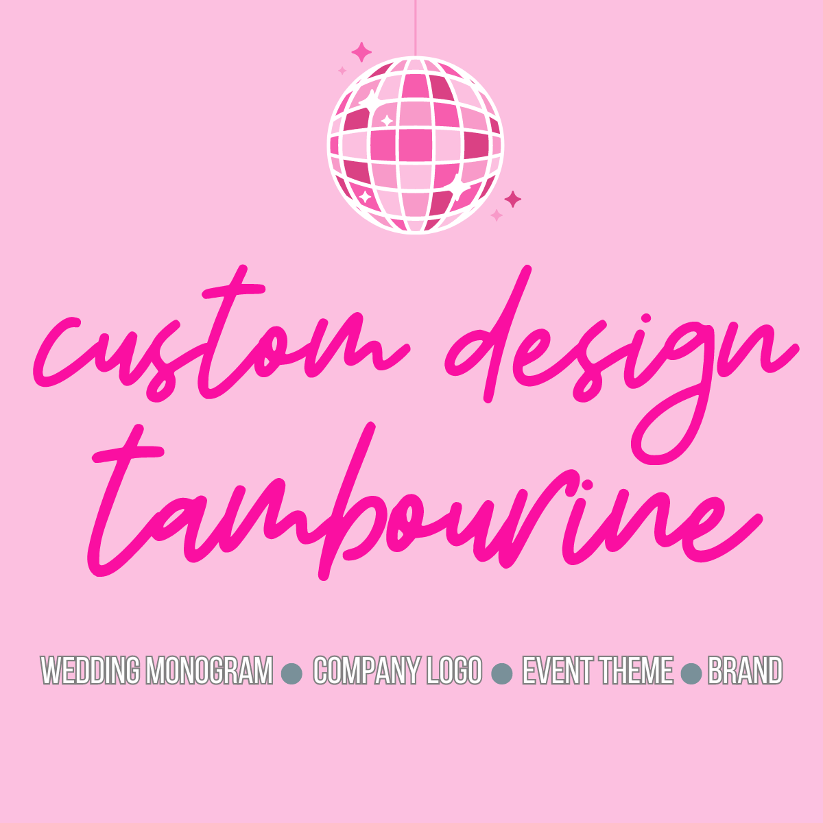 Custom Wedding Tambourine - Your Design/Monogram