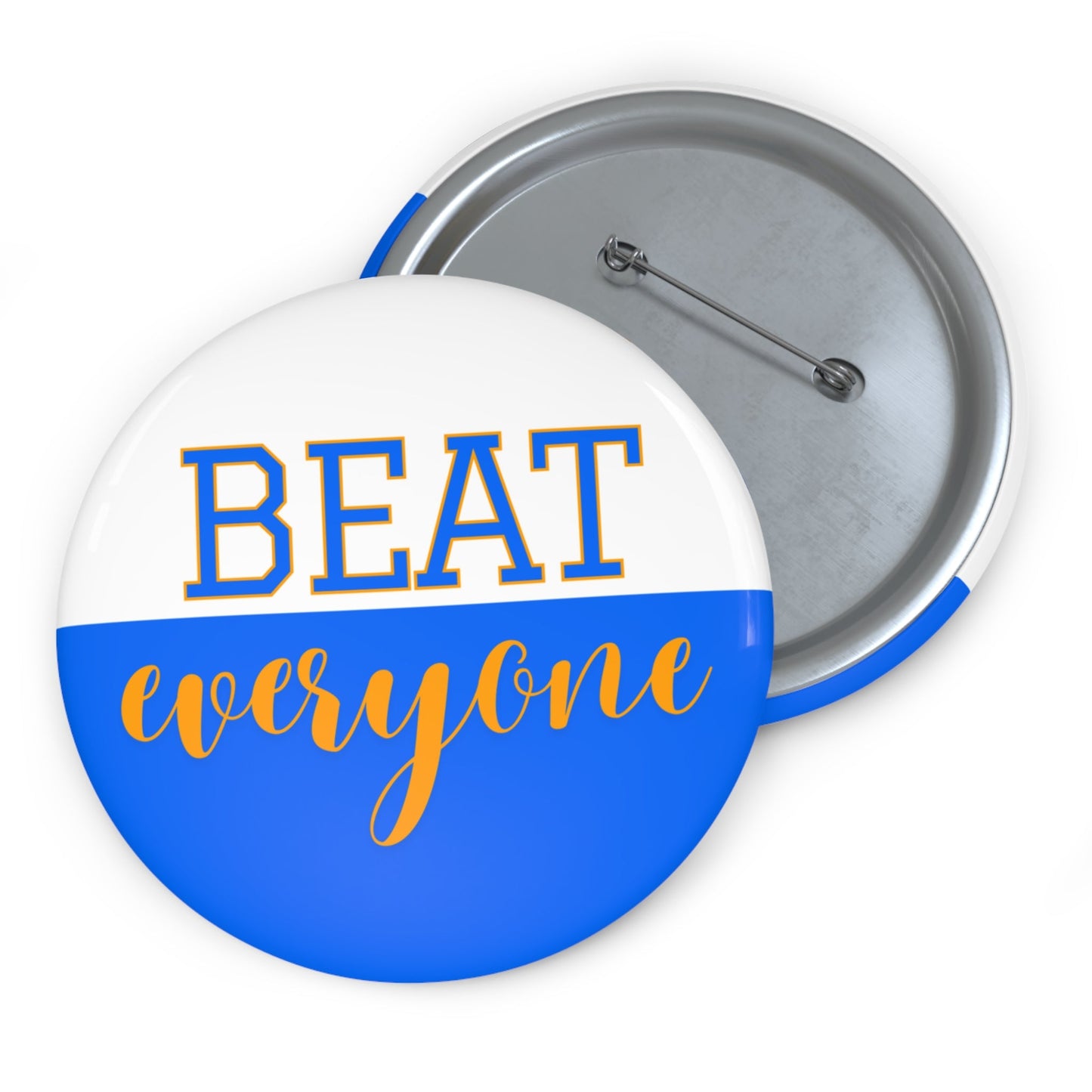 Beat Everyone Orange Blue Gameday Pin