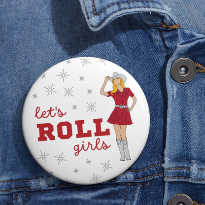 Let's Roll Girls Gameday Pin