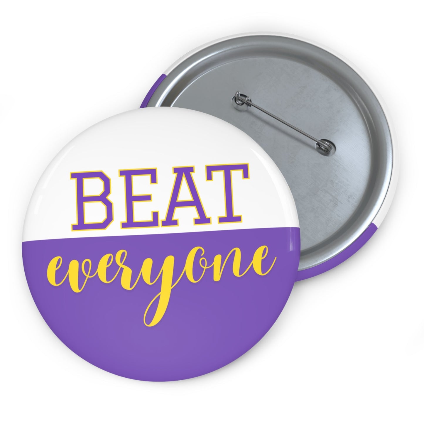 Beat Everyone Purple Gold Gameday Pin