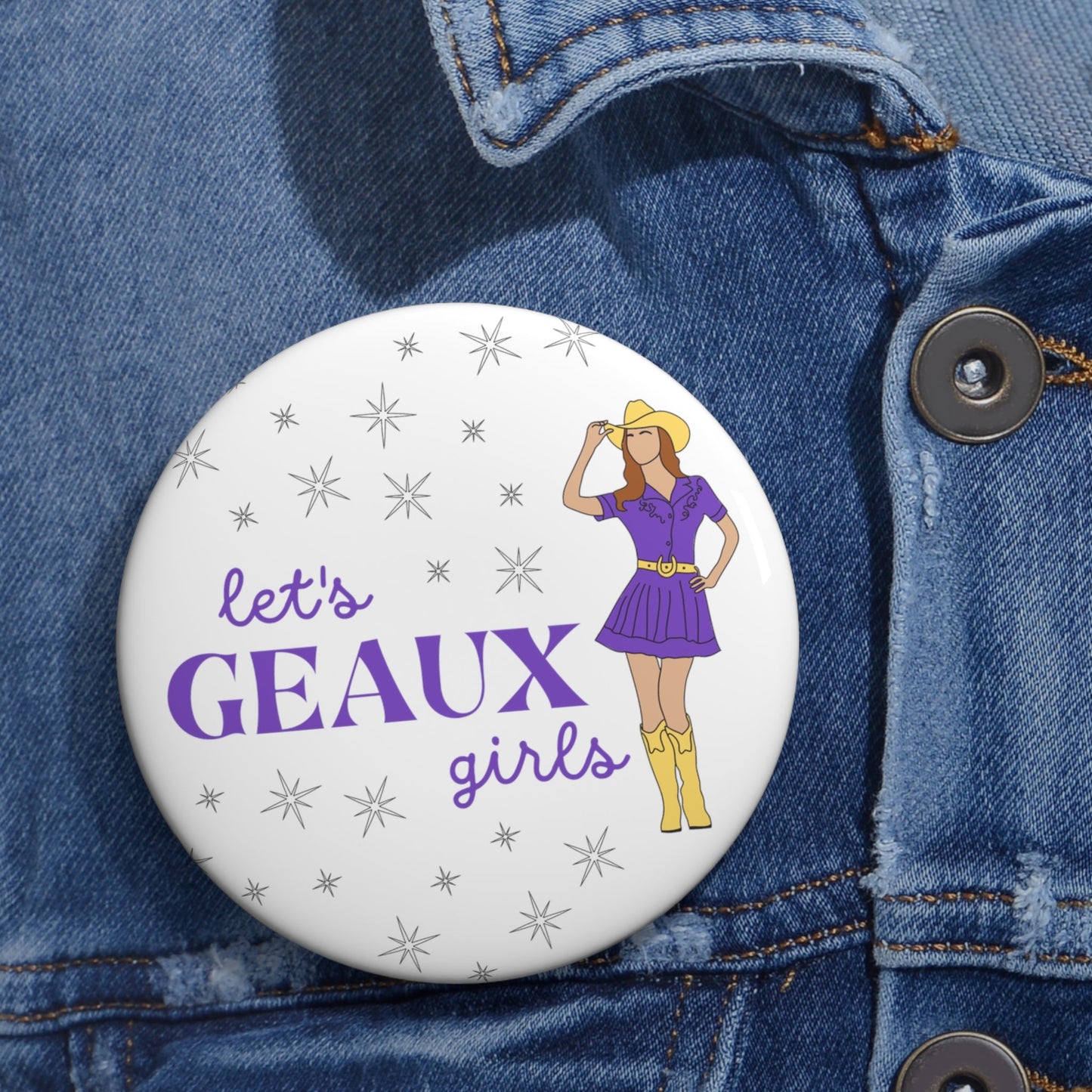 Lets Geaux Girls #2 Gameday Pin