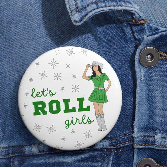 Let's Roll Girls Gameday Pin - YaySoiree